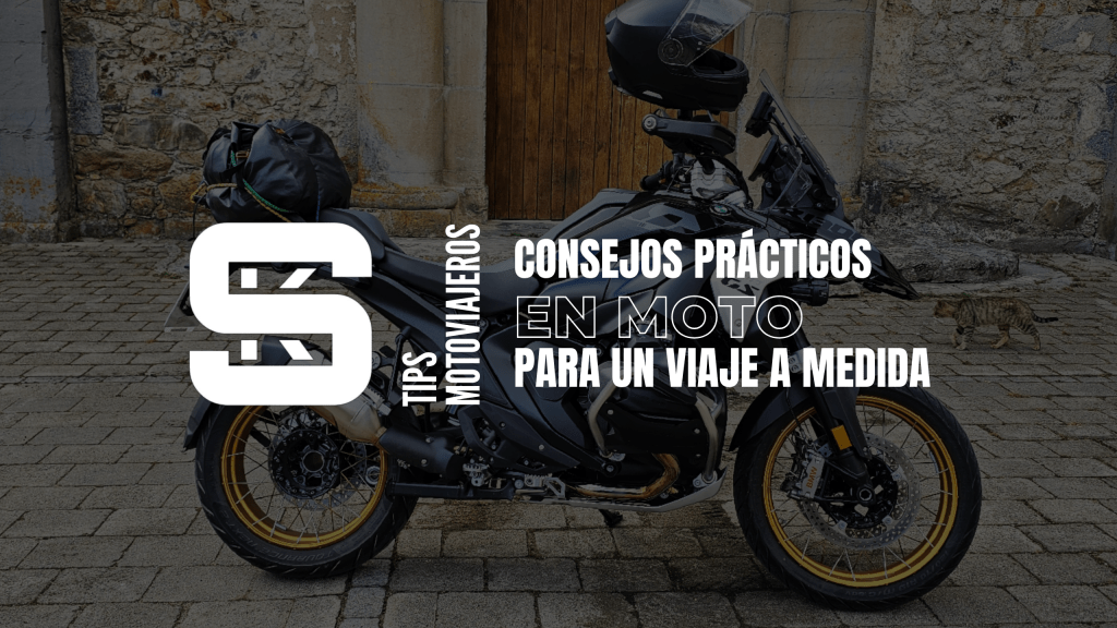 Consejos Prácticos para un Viaje a Medida en&nbsp;Moto