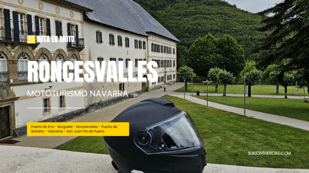 Ruta en Moto por Navarra: Roncesvalles – San Juan Pie de&nbsp;Puerto