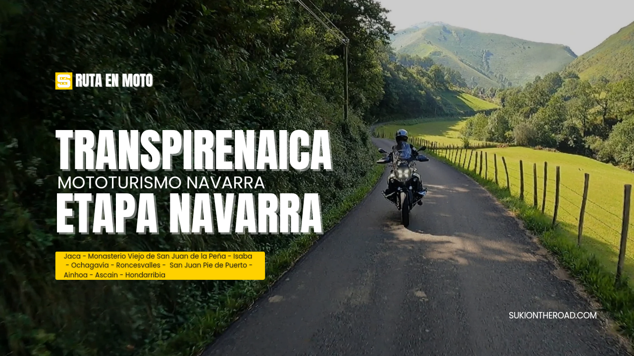 Ruta en moto por Navarra.
Blog de Rutas en Moto, Mototurismo, Vajes en Moto, Guías y consejos para que puedas planificar tus Rutas en Moto por libre, a tu propio ritmo. SUKI ON THE ROAD