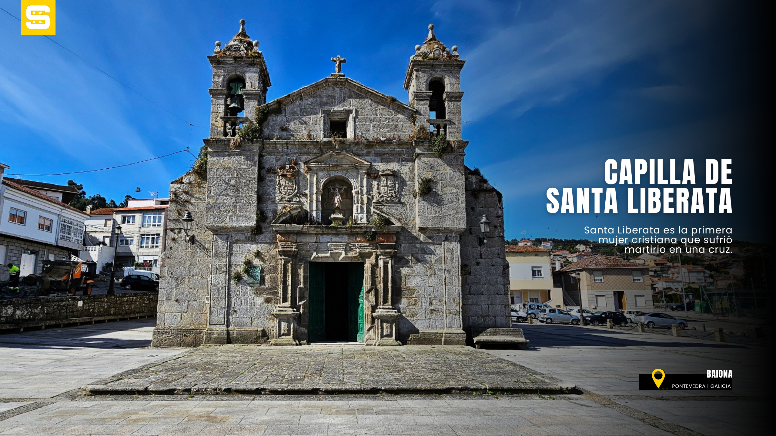La Capilla de Santa Liberata. Este pequeño pero hermoso templo, situado en el corazón de Baiona, es uno de esos rincones que, aunque modestos, esconden un gran significado y una leyenda que no te dejará indiferente. Baiona, Rutas en Moto, Guía de Mototurismo, Pontevedra | SUKI ON THE ROAD