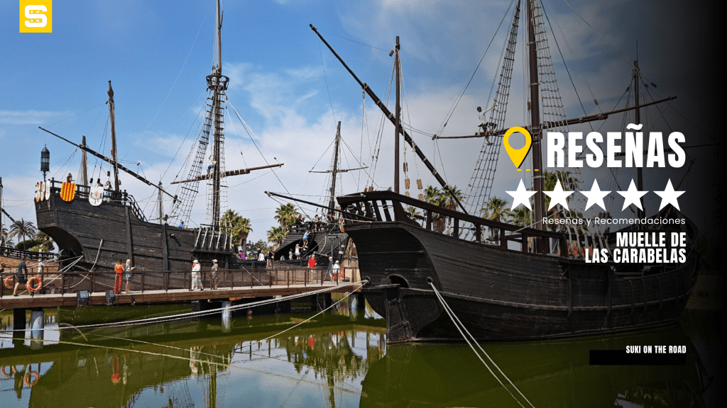 RESEÑA- El Muelle de las Carabelas ( Palos de la Frontera,&nbsp;Huelva)