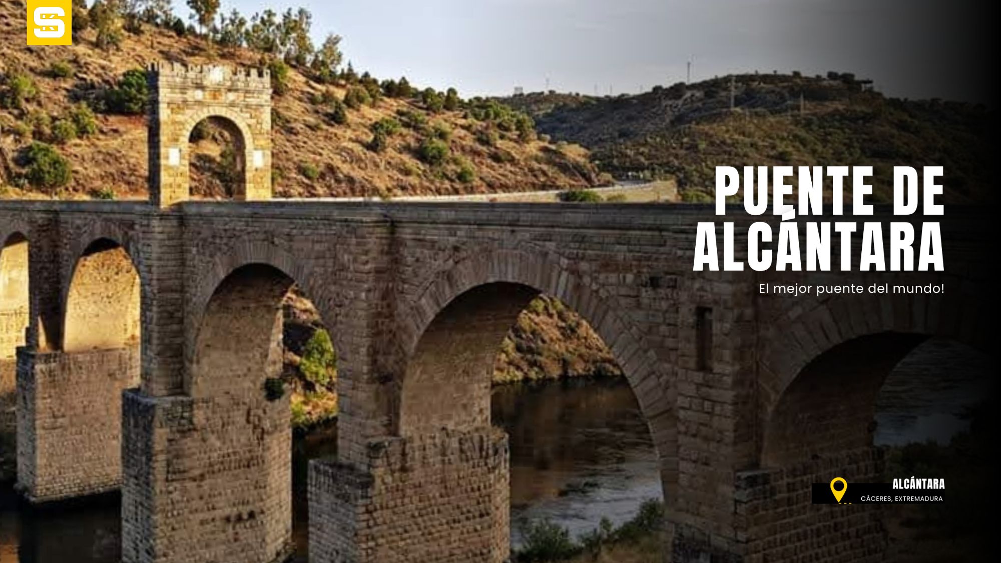 El Puente de Alcántara: Un puente destinado a durar por los siglos del mundo