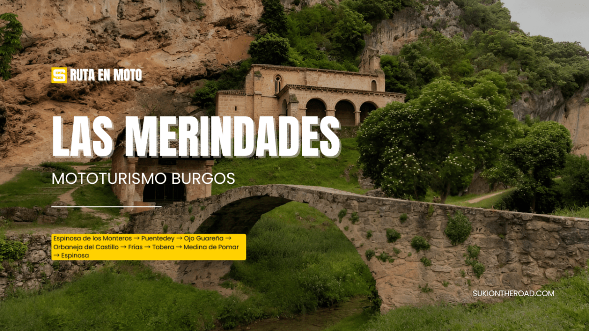 Ruta en Moto por el Corazón de Las Merindades – Entre Desfiladeros, Pueblos y&nbsp;Leyendas