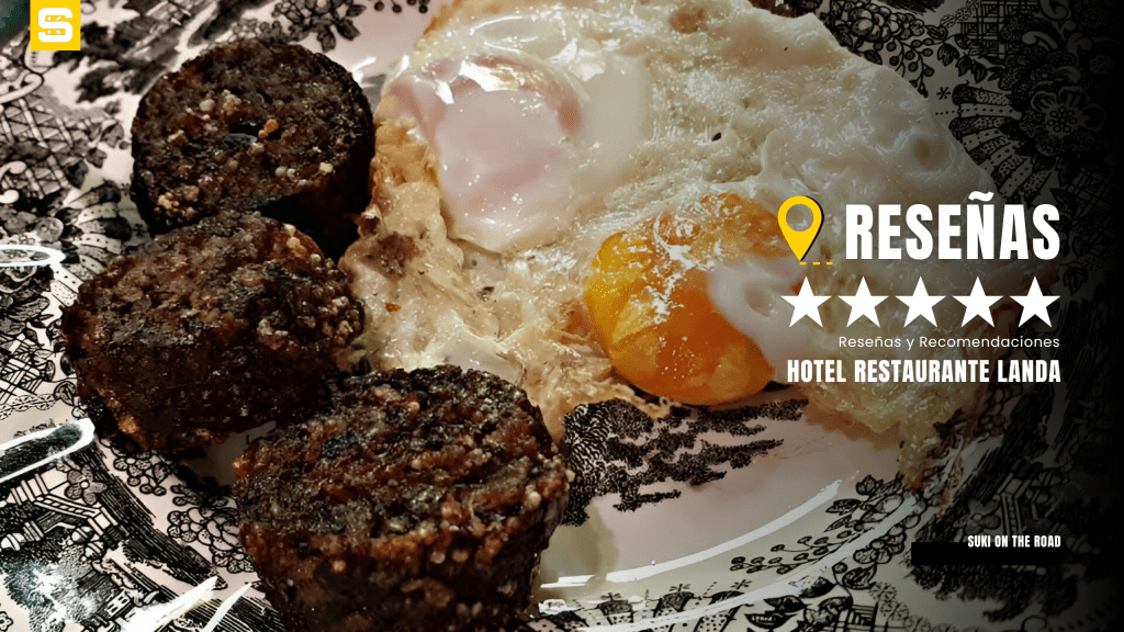 Hotel Restaurante Landa, Burgos – Huevos fritos, tradición y una parada con&nbsp;historia