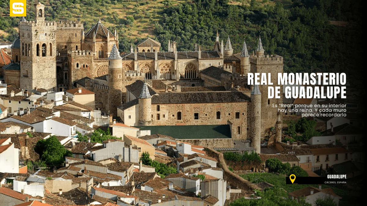 Real Monasterio de Guadalupe: guía completa para visitar uno de los lugares más históricos del&nbsp;mundo