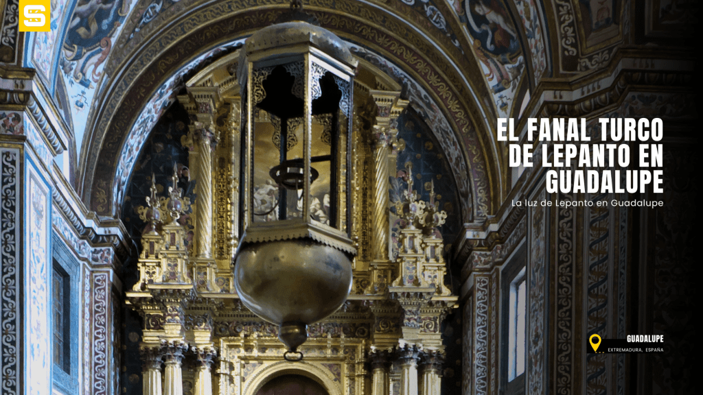 El fanal turco de Lepanto en Guadalupe: la luz de una batalla