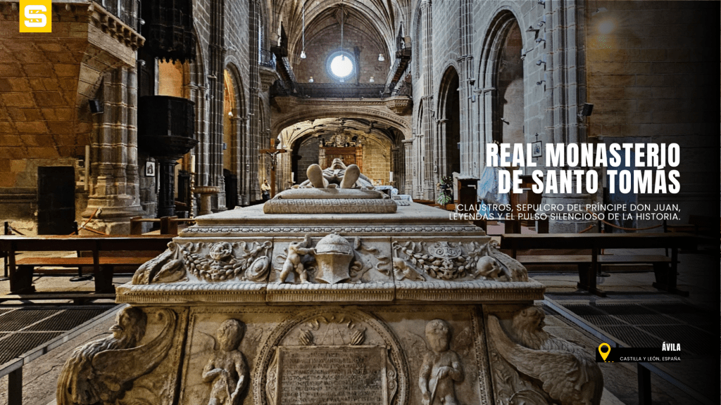 Real Monasterio de Santo Tomás de Ávila: historia, arte y silencio entre los muros del&nbsp;poder