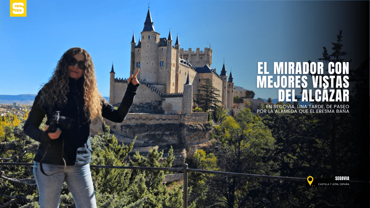 Mirador del Alcázar y los Dos Valles: la postal más bella de&nbsp;Segovia