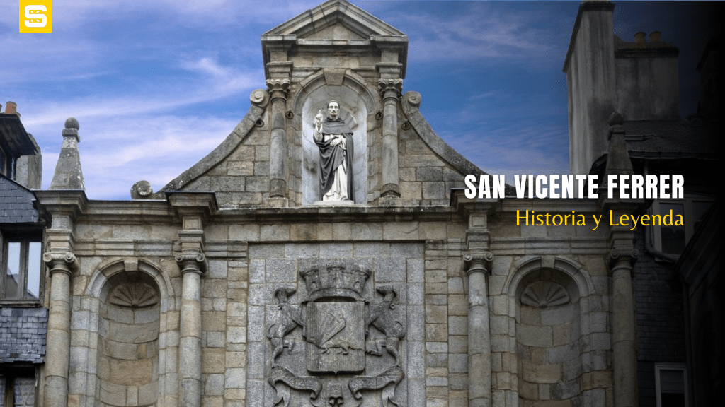 San Vicente Ferrer en Vannes: La historia y la leyenda del santo valenciano que nunca regresó a casa