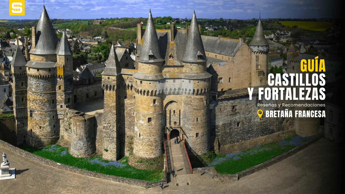 Castillos de Bretaña: 23 fortalezas medievales imprescindibles que ver en Bretaña&nbsp;(Francia)