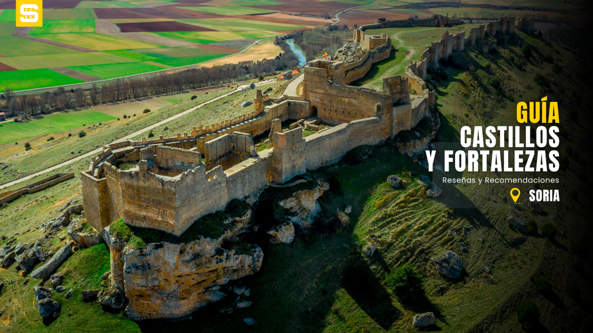 Castillos y fortalezas de Soria: guía completa con mapa y rutas recomendadas para recorrer fortalezas medievales y paisajes&nbsp;históricos