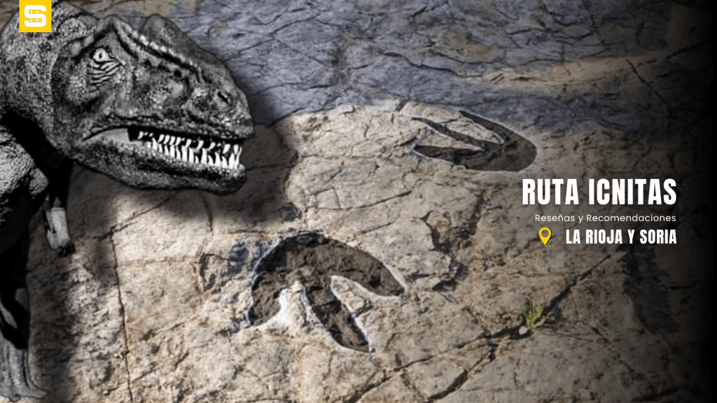 Ruta de los Icnitas entre Soria y La Rioja: mapa, yacimientos y guía para seguir las huellas de los dinosaurios paso a paso