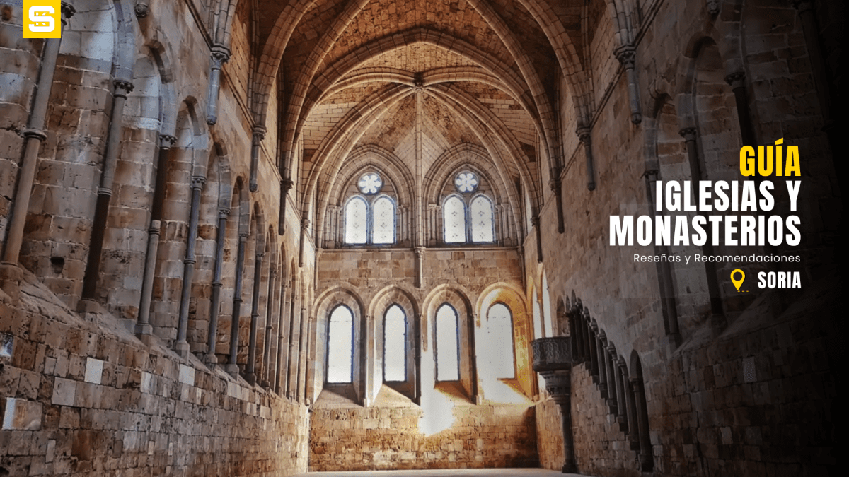 Iglesias, ermitas y monasterios de Soria imprescindibles: guía para descubrir su patrimonio más&nbsp;silencioso